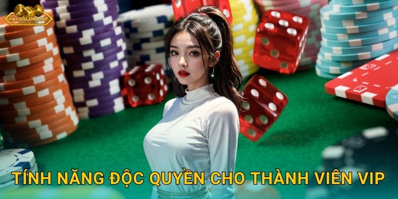 Tài Xỉu Live Pro Chuyên Nghiệp - Đẳng Cấp Tài xỉu online 3 Tính năng độc quyền cho thành viên VIP