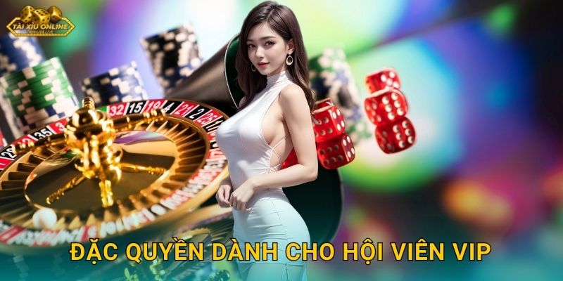 Xúc Xắc VIP Thượng Lưu - Đặc Quyền Tại Tài xỉu online 2 Đặc quyền dành cho hội viên VIP